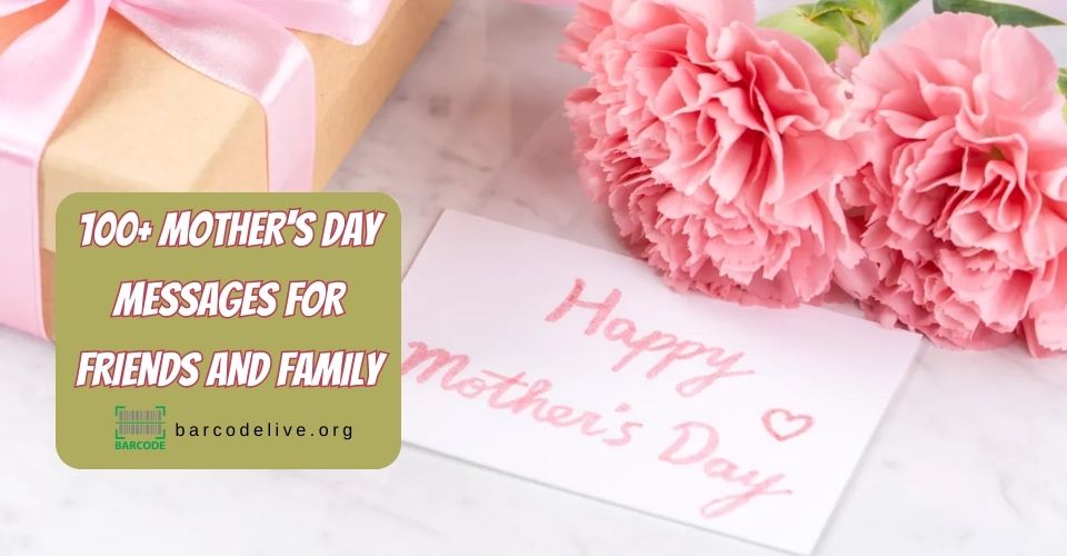 100+ Thoughtful Mother's Day Messages For Friends And Family